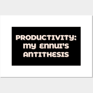 Ennui's Antithesis Posters and Art